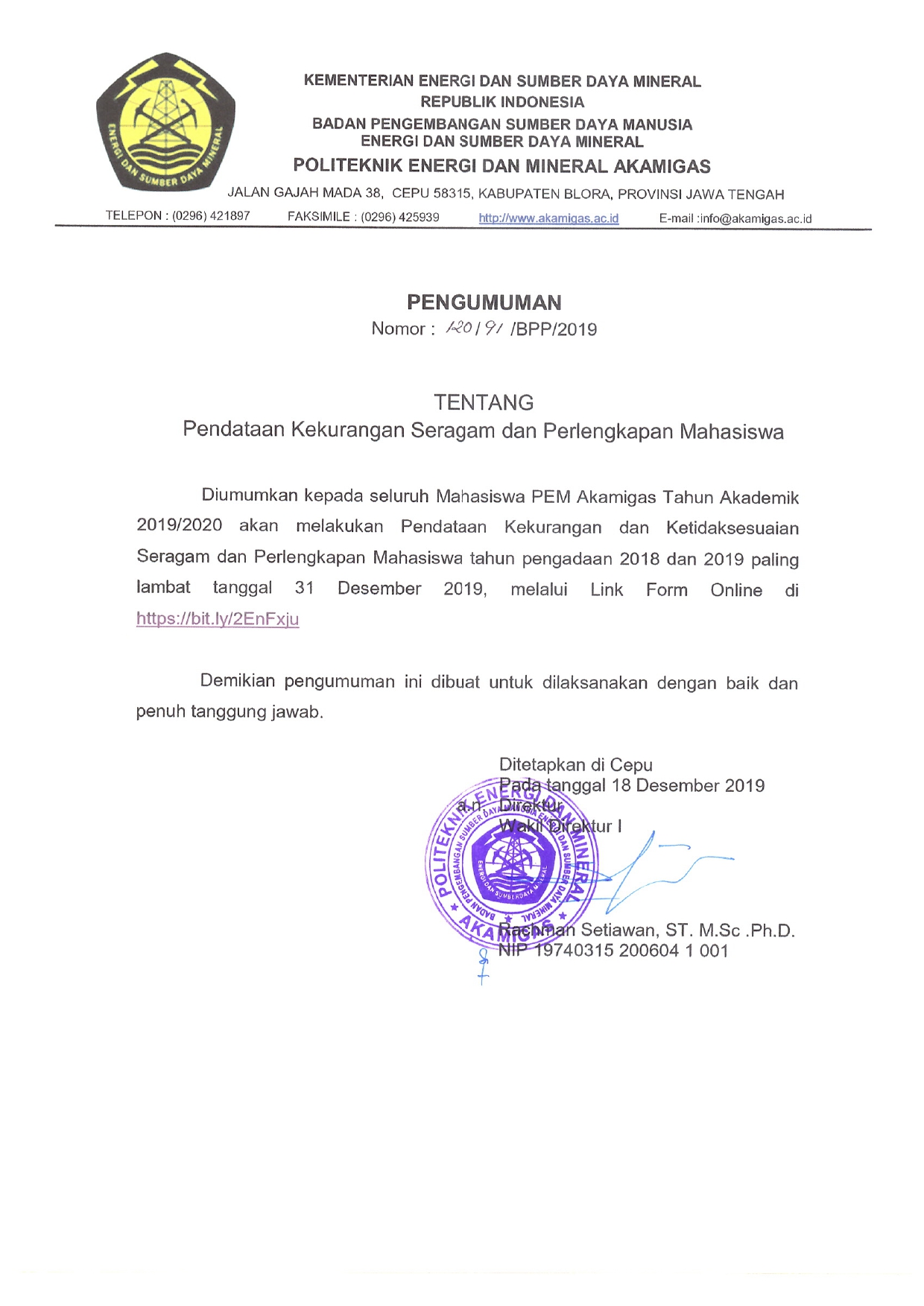 PENGUMUMAN Nomor: 120/91/BPP/2019 tentang Pendataan Kekurangan Seragam dan Perlengkapan Mahasiswa