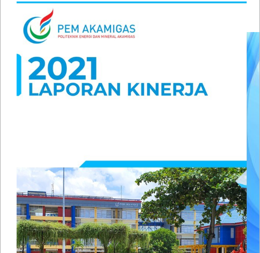 Laporan Kinerja PEM Akamigas Tahun 2021